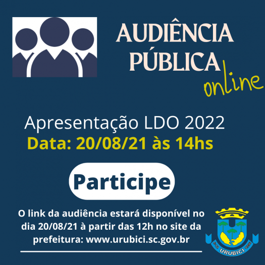 Convite para Audiência Pública online para a apresentação LDO 2022