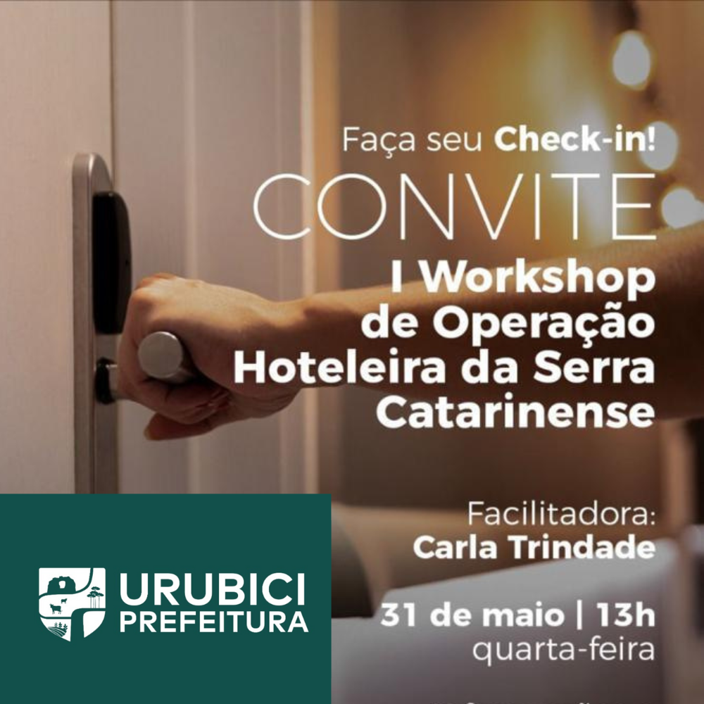 1º Workshop de Operação Hoteleira da Serra Catarinense! TURISMO