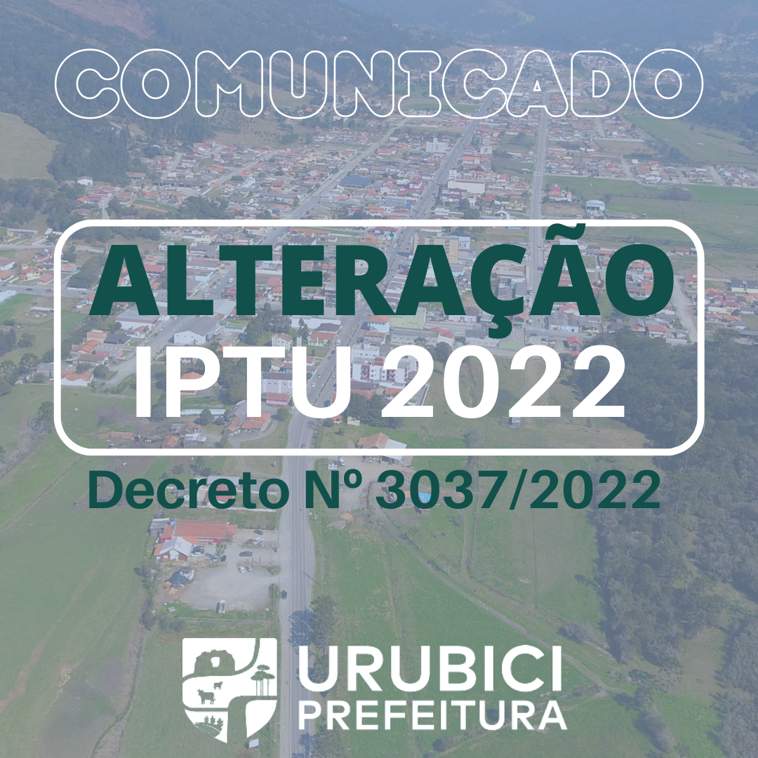 Prefeitura de Urubici | DECRETO Nº 3037/2022 altera DECRETO Nº 2953/2021 Prefeitura de Urubici | DECRETO Nº 3037/2022 altera DECRETO Nº 2953/2021
