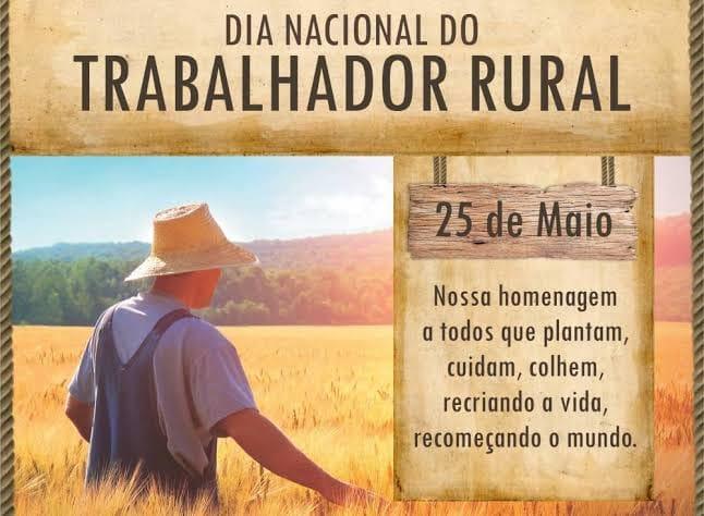 DIA NACIONAL DO TRABALHADOR RURAL