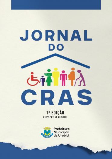 CRAS de Urubici lança a 1ª edição de Jornal digital CRAS de Urubici lança a 1ª edição de Jornal digital